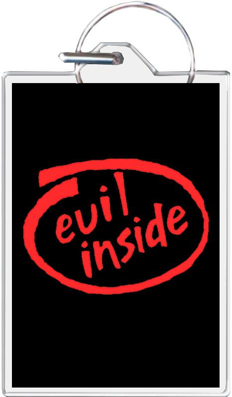 Evil Inside Keychain - 1.5" x 2"