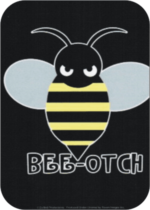 Bee-Otch - Large Sticker 2 1/2" x 3 3/4" - Clearance