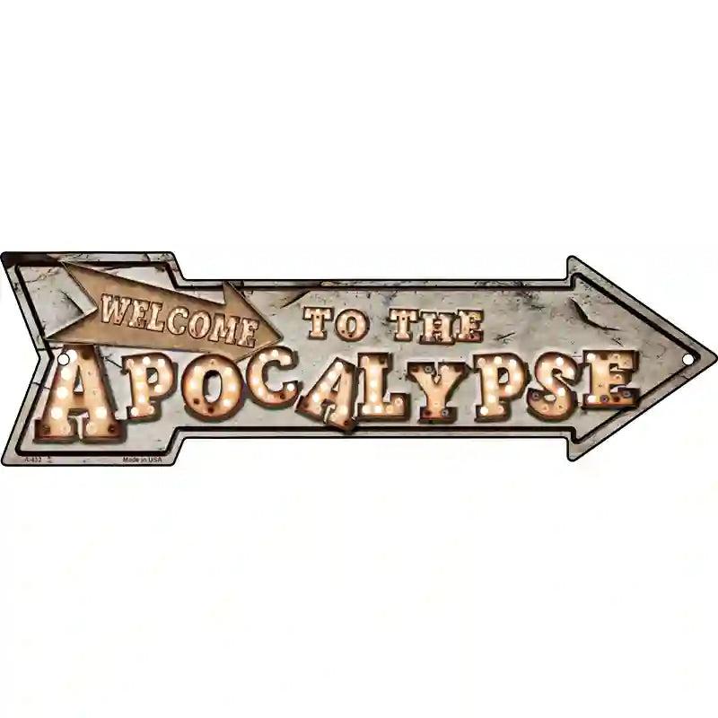 Welcome to the Apocalypse Bulb Letters Novelty Metal Arrow Sign image