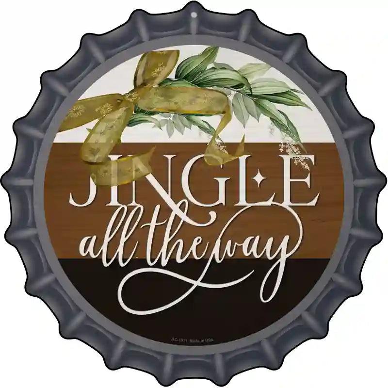 Jingle All The Way Novelty Metal Bottle Cap Sign image