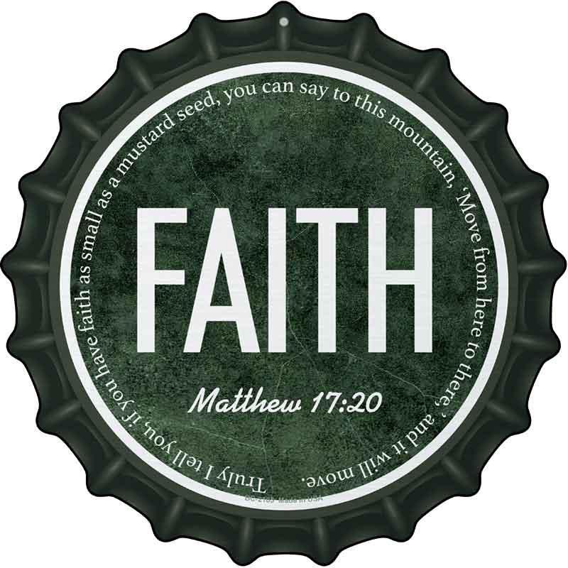 Faith Bible Verse Novelty Metal Bottle Cap Sign BC-2105 image