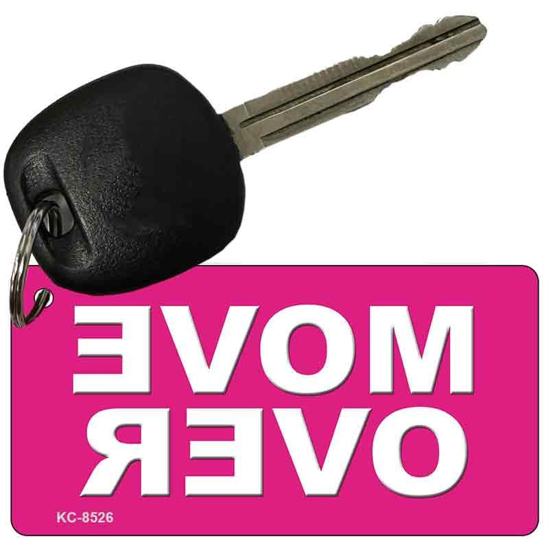 Move Over Pink Novelty Metal Key Chain KC-8526 image