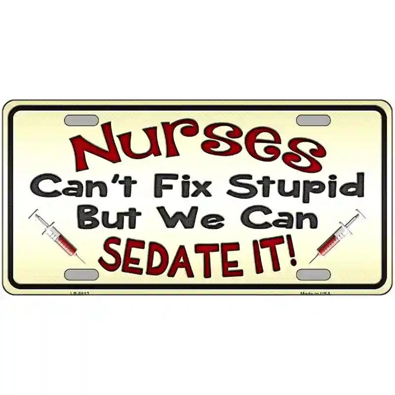 Nurses Sedate It Metal Novelty License Plate image