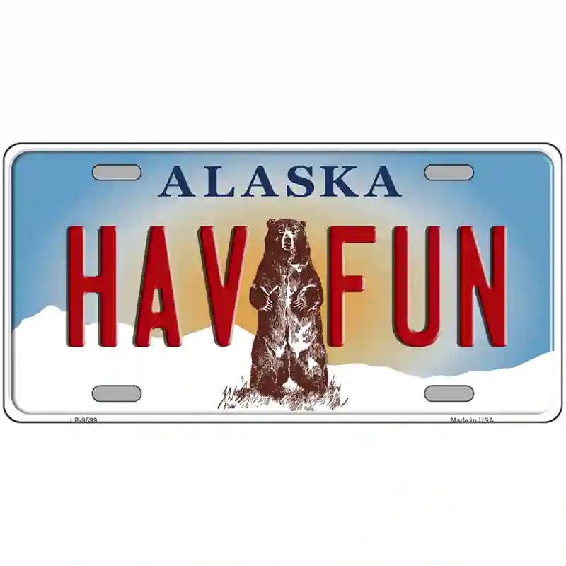 Hav Fun Alaska State Novelty Metal License Plate image