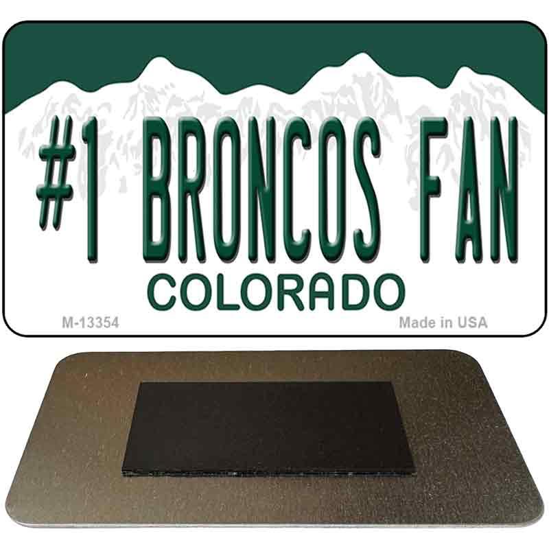 Number 1 Broncos Fan Novelty Metal Magnet M-13354 image