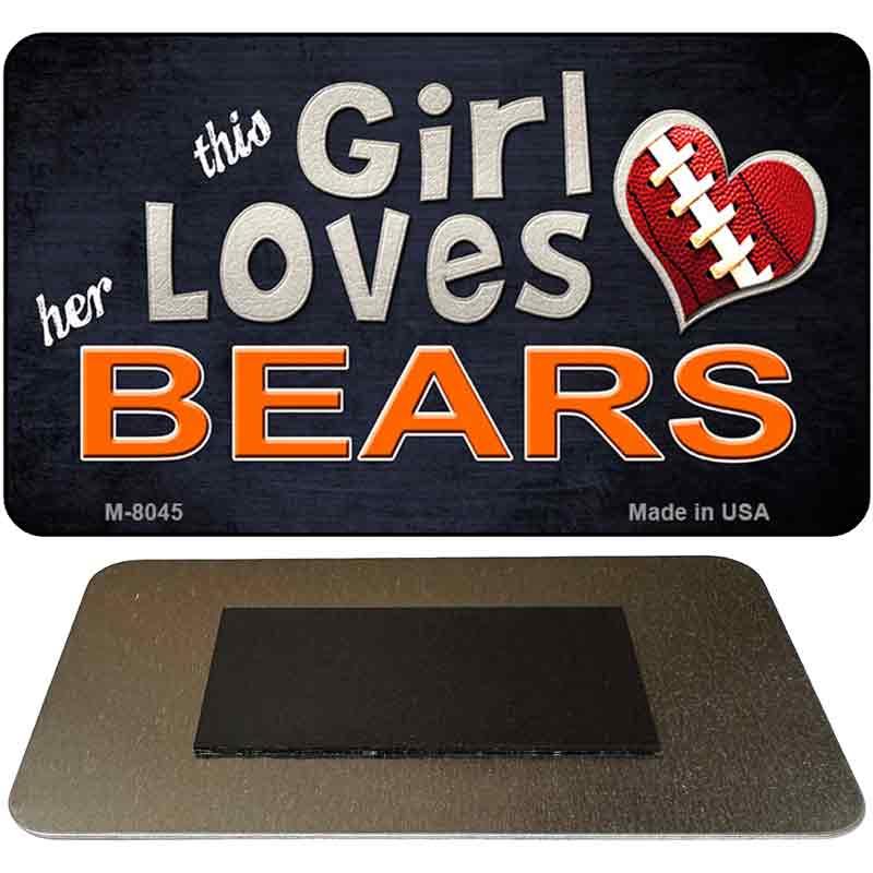 This Girl Loves Her Bears Novelty Metal Magnet M-8045 image