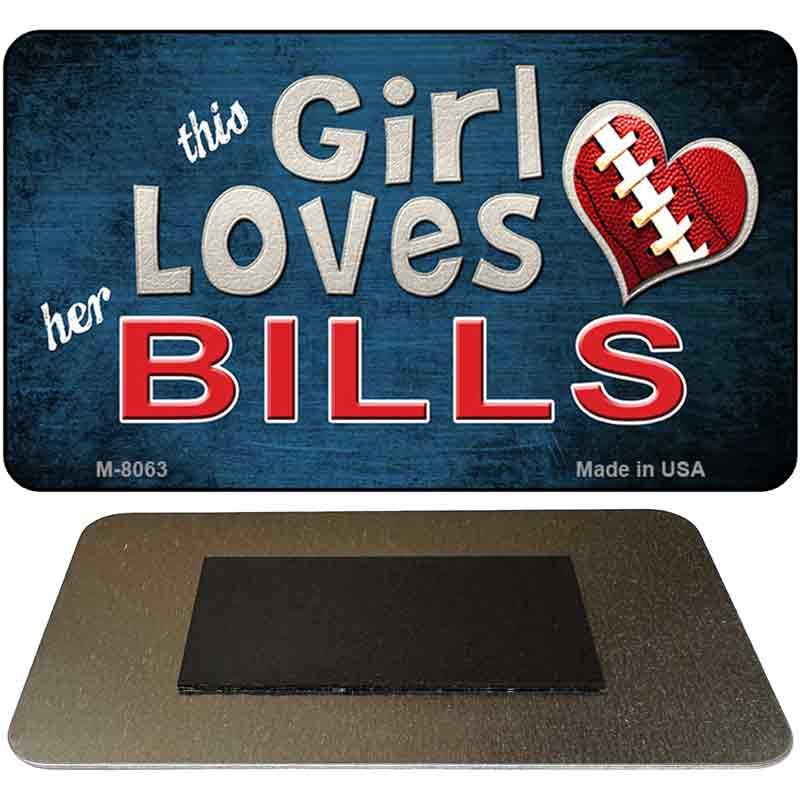 This Girl Loves Her Bills Novelty Metal Magnet M-8063 image