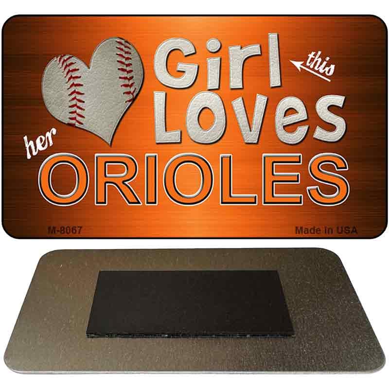 This Girl Loves Her Orioles Novelty Metal Magnet M-8067 image