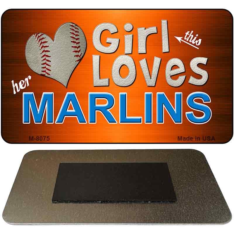 This Girl Loves Her Marlins Novelty Metal Magnet M-8075 image
