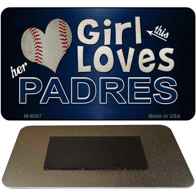 This Girl Loves Her Padres Novelty Metal Magnet M-8087 image