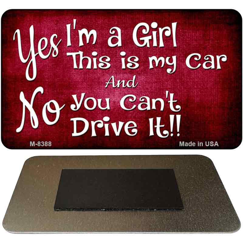 Yes I'm A Girl Novelty Metal Magnet M-8388 image
