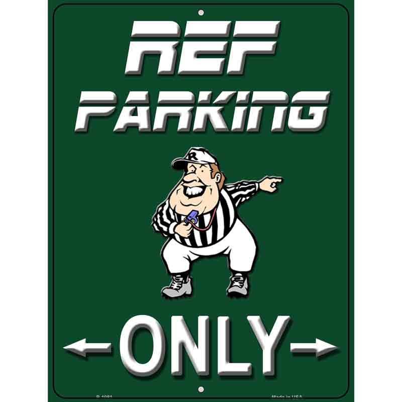 Ref Parking Only Metal Novelty Parking Sign image