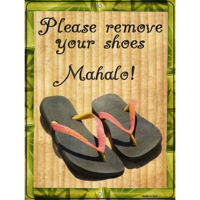 Please Remove Shoes Mahalo Novelty Metal Parking Sign image