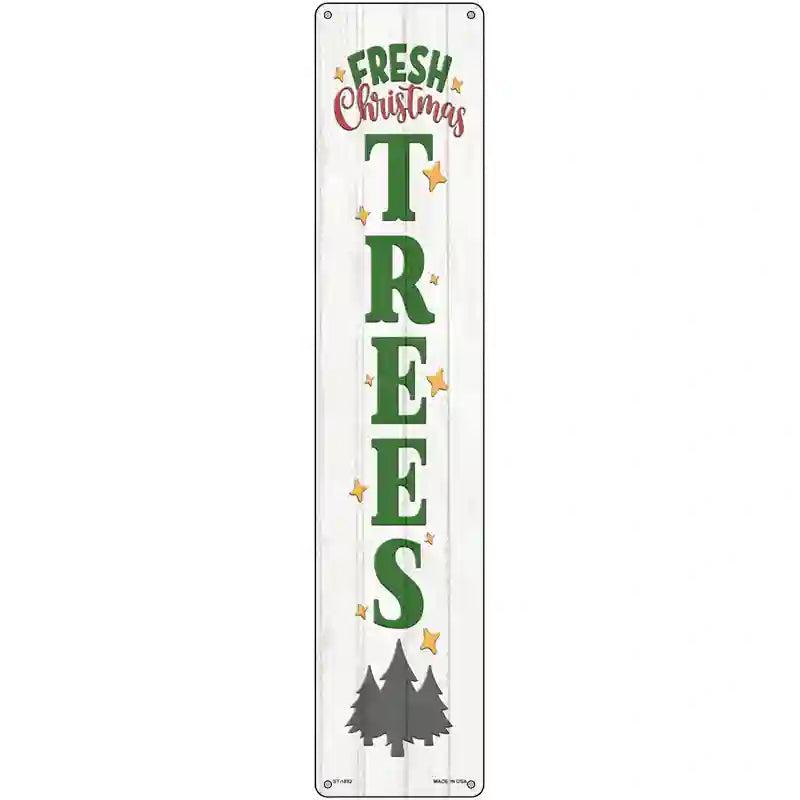 Fresh Christmas Trees White Novelty Metal Street Sign