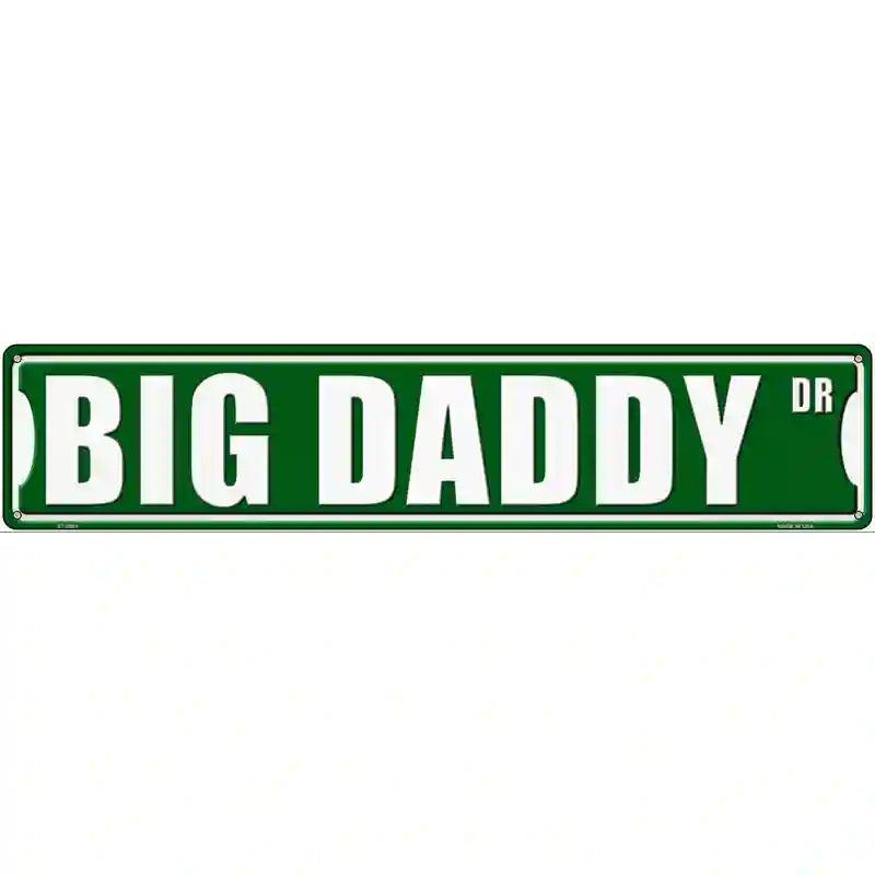 Big Daddy Drive Novelty Metal Street Sign image
