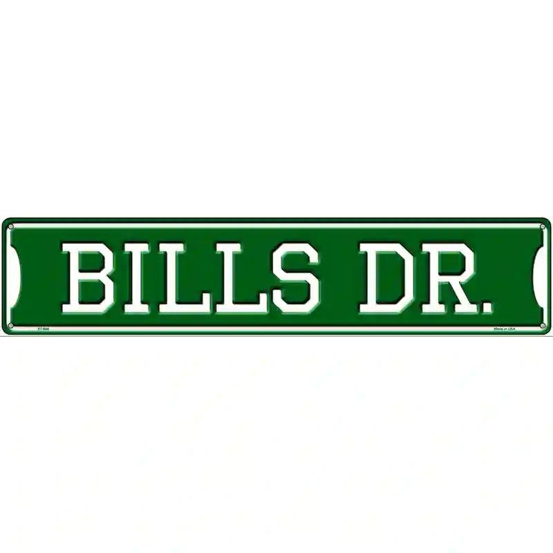 Bills Dr Novelty Metal Street Sign image