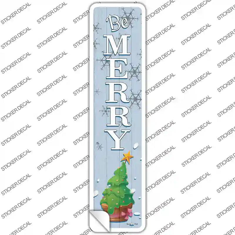 Be Merry Novelty Narrow Sticker Decal image