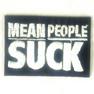 MEAN PEOPLE SUCK PATCH image