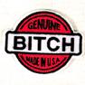 GENIUNE BITCH 3 1/2 INCH EMBROIDERED  PATCH image