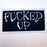 FUCKED UP EMBROIDERED BIKER STYLE PATCH image