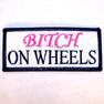 BITCH ON WHEELS EMBROIDERED BIKER STYLE PATCH image