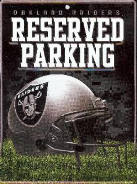 Oakland Raiders Metal Reserved Parking Sign image