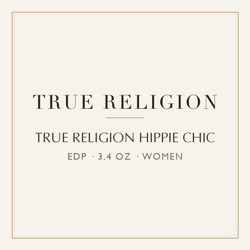 TRUE RELIGION HIPPIE CHIC - EAU DE PARFUM SPRAY 3.4 oz / 100 ml Women