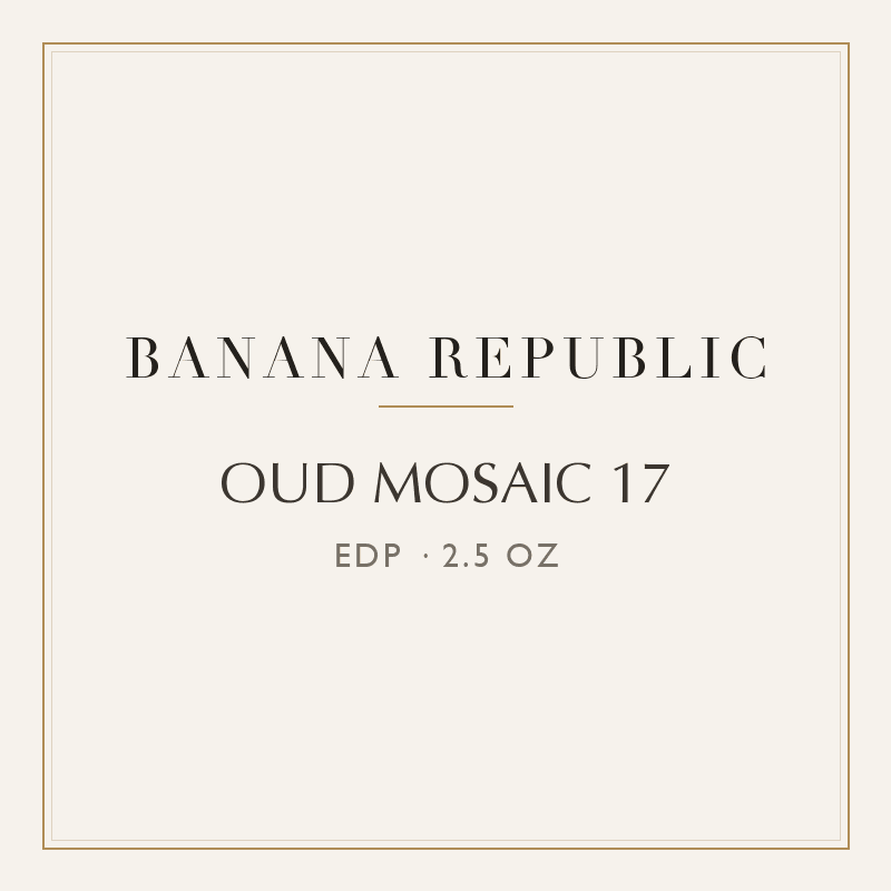 OUD MOSAIC 17 - Banana Republic - EAU DE PARFUM SPRAY 2.5 oz image