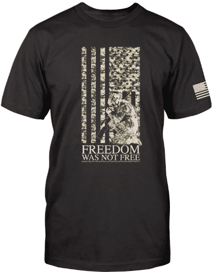 Freedom Was Not Free T-Shirt