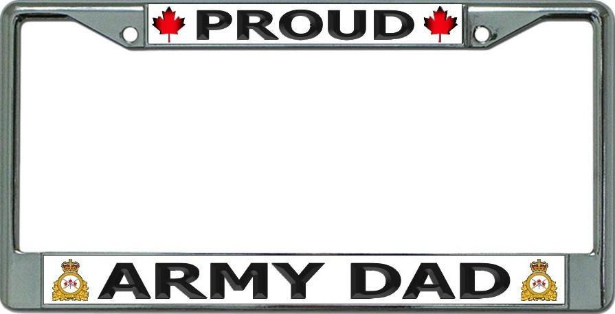 Proud Canadian Army Dad Chrome License Plate Frame image