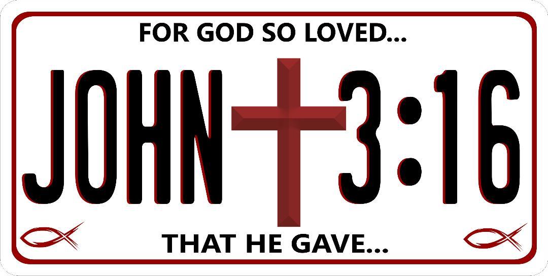 John 3:16 For God So Loved ...#2 Photo License Plate image