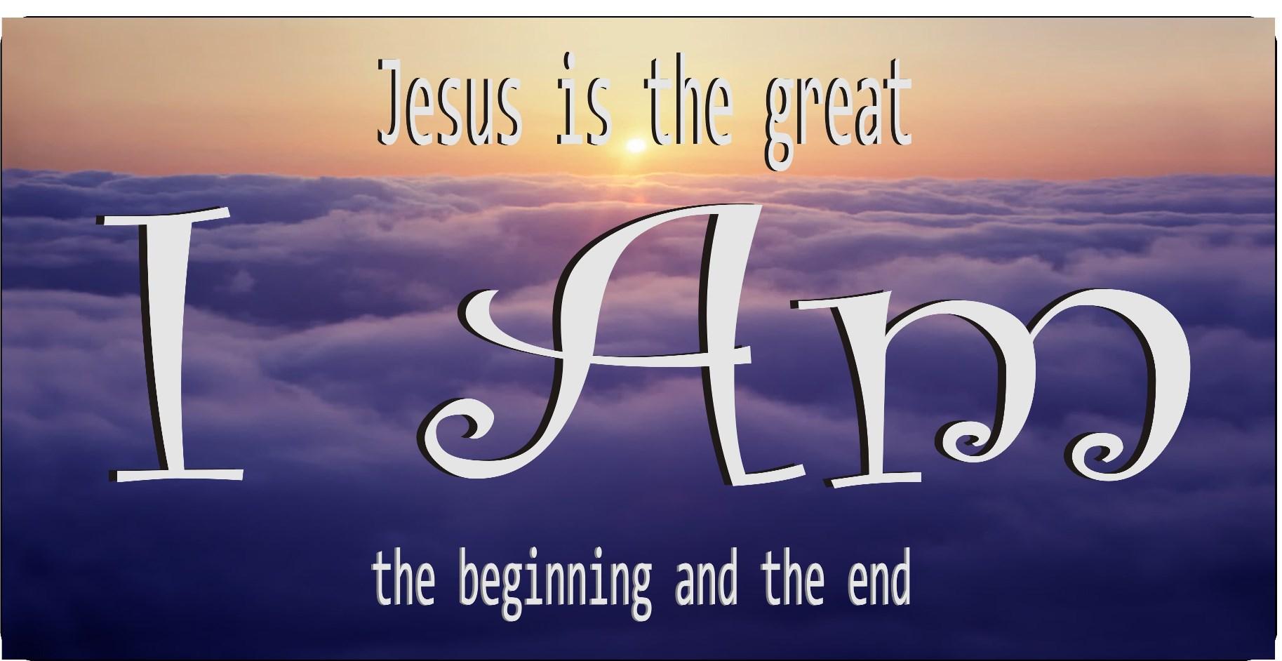 I Am ... Jesus Beginning And End Photo License Plate image