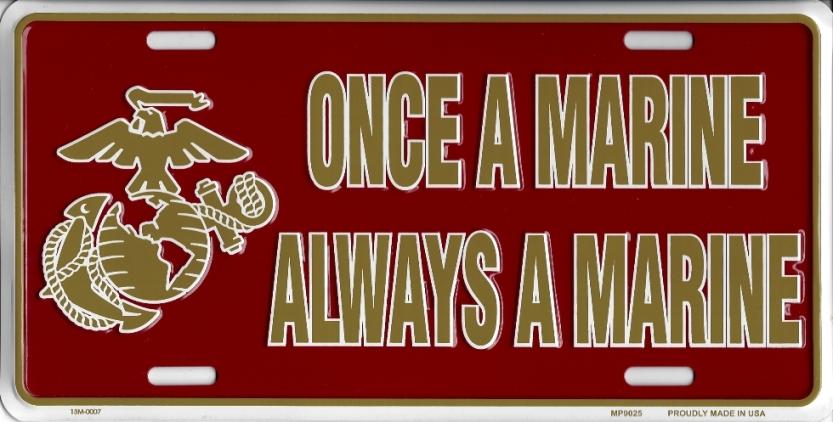 Once a Marine always a Marine Metal License Plate image