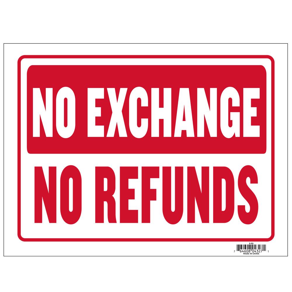 12" X 16"  No Exchange No Refunds Sign image