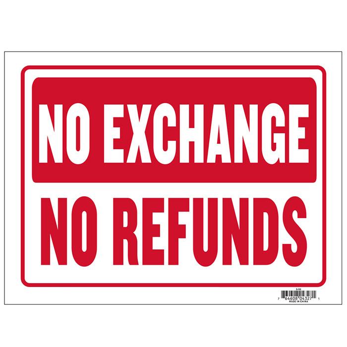 9" X 12" No Exchange No Refunds Sign image