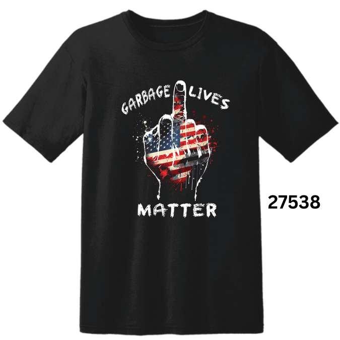 "Garbage Lives Matter" T-Shirts - Black XXL