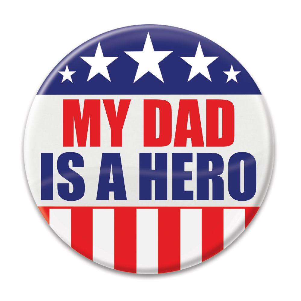 6 Wholesale My Dad Is A Hero Button image