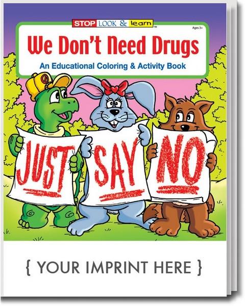 CS0120 We Don't Need Drugs Coloring and Activity Book with Custom Impr