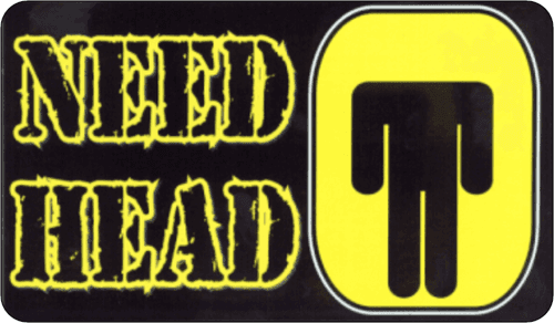 Need Head - Large - 4.5" x 6" - Sticker image