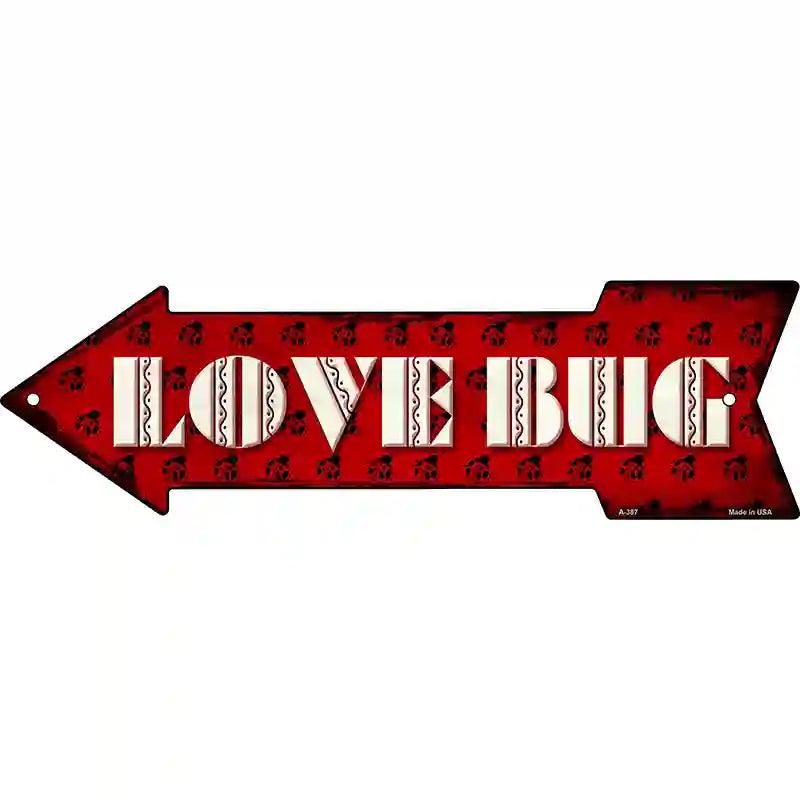 Love Bug Novelty Metal Arrow Sign image