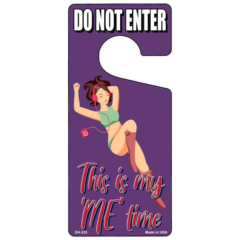 This Is My Me Time Purple Novelty Metal Door Hanger DH-233 image