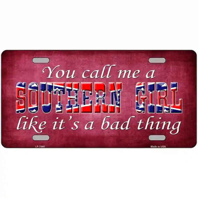 Call Me A Southern Girl Novelty Metal License Plate image
