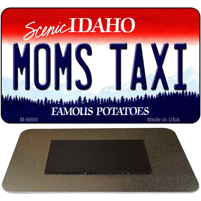 Mom's Taxi Idaho State Metal Novelty Magnet M-9880 image