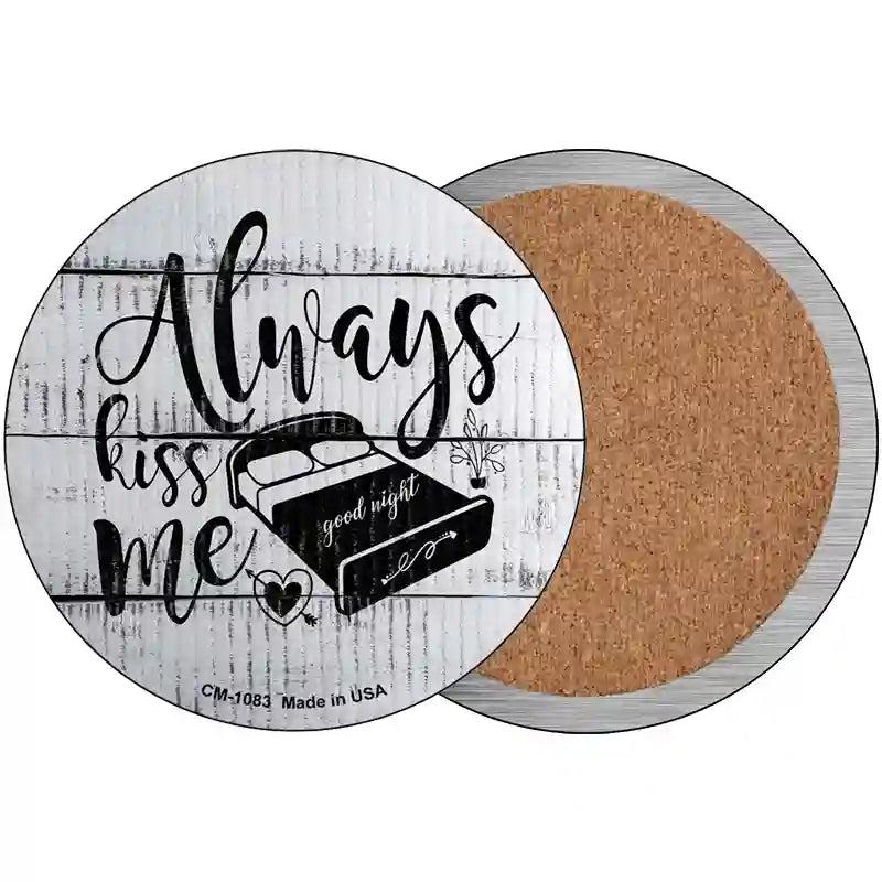 Always Kiss Me Goodnight Novelty Circle Coaster Set of 4 image