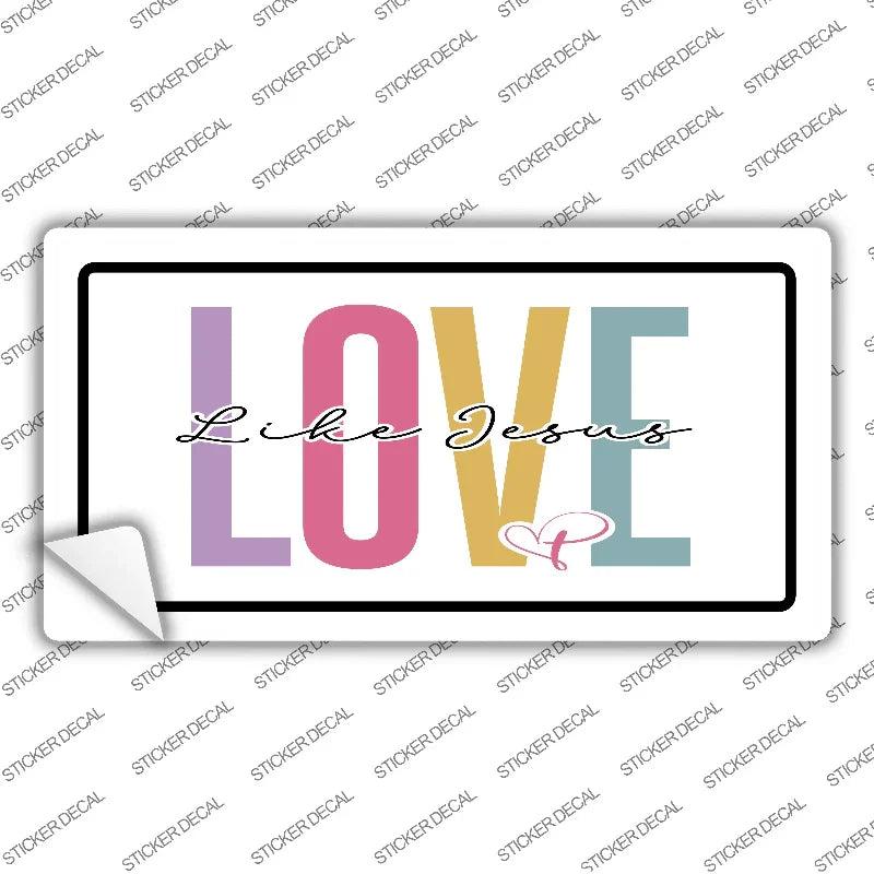 Love Like Jesus Novelty Sticker Decal LP-14487s image