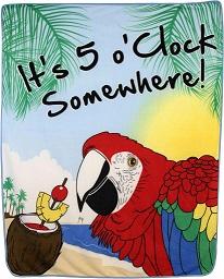 ITS FIVE OCLOCK SOMEWHERE 50X60 IN PLUSH THROW BLANKET image
