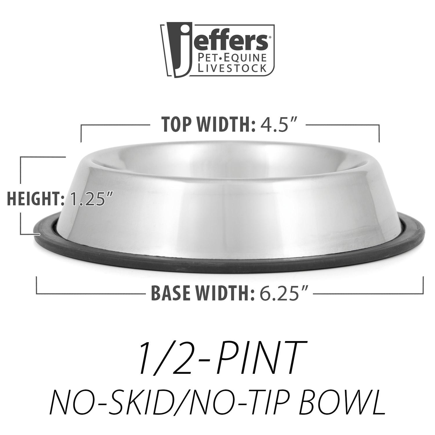 Jeffers No Skid No Tip Stainless Steel Pet Bowls for Dogs & Cats, 1/2 Pint image