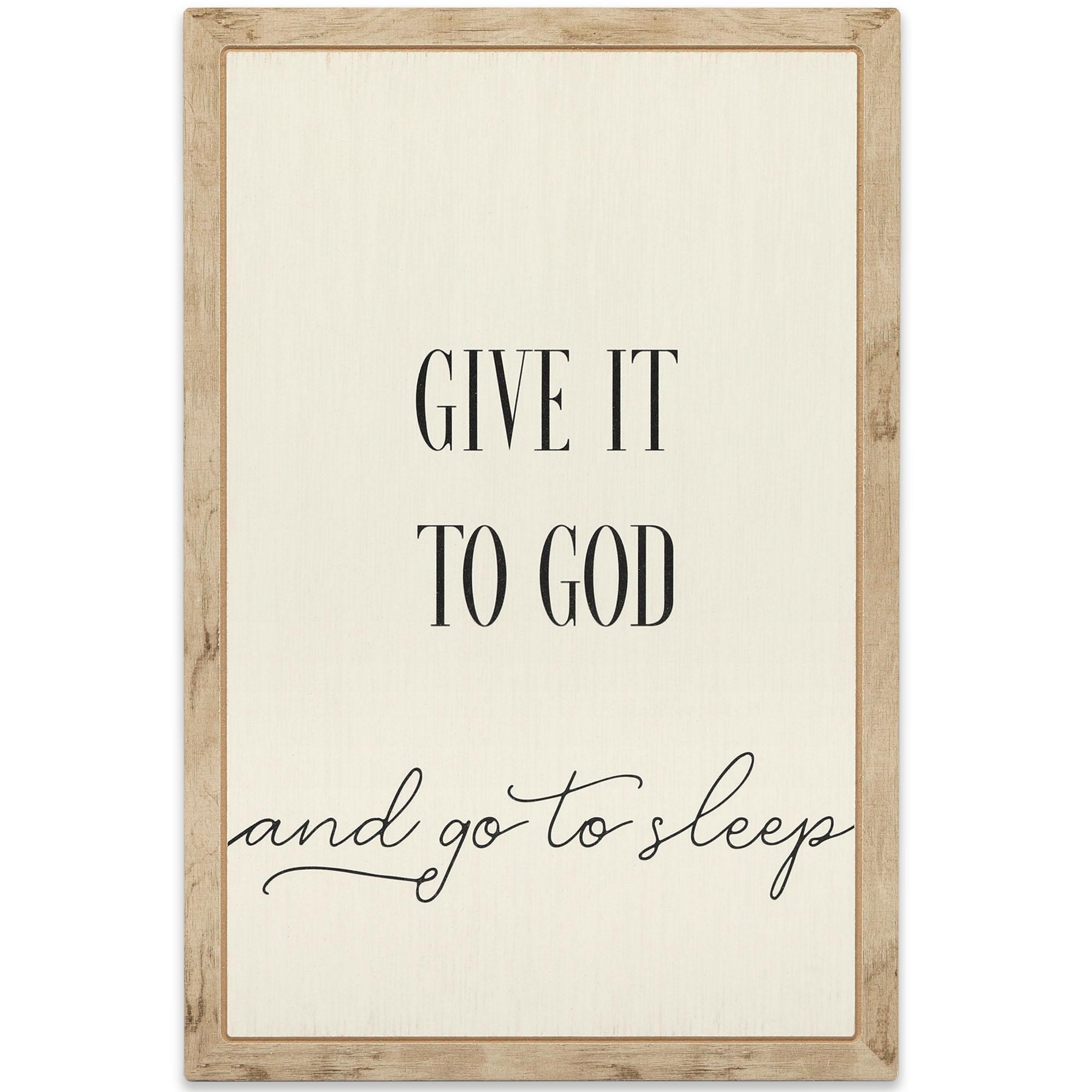 Give It To God And Go To Sleep Wood Wall Decor image