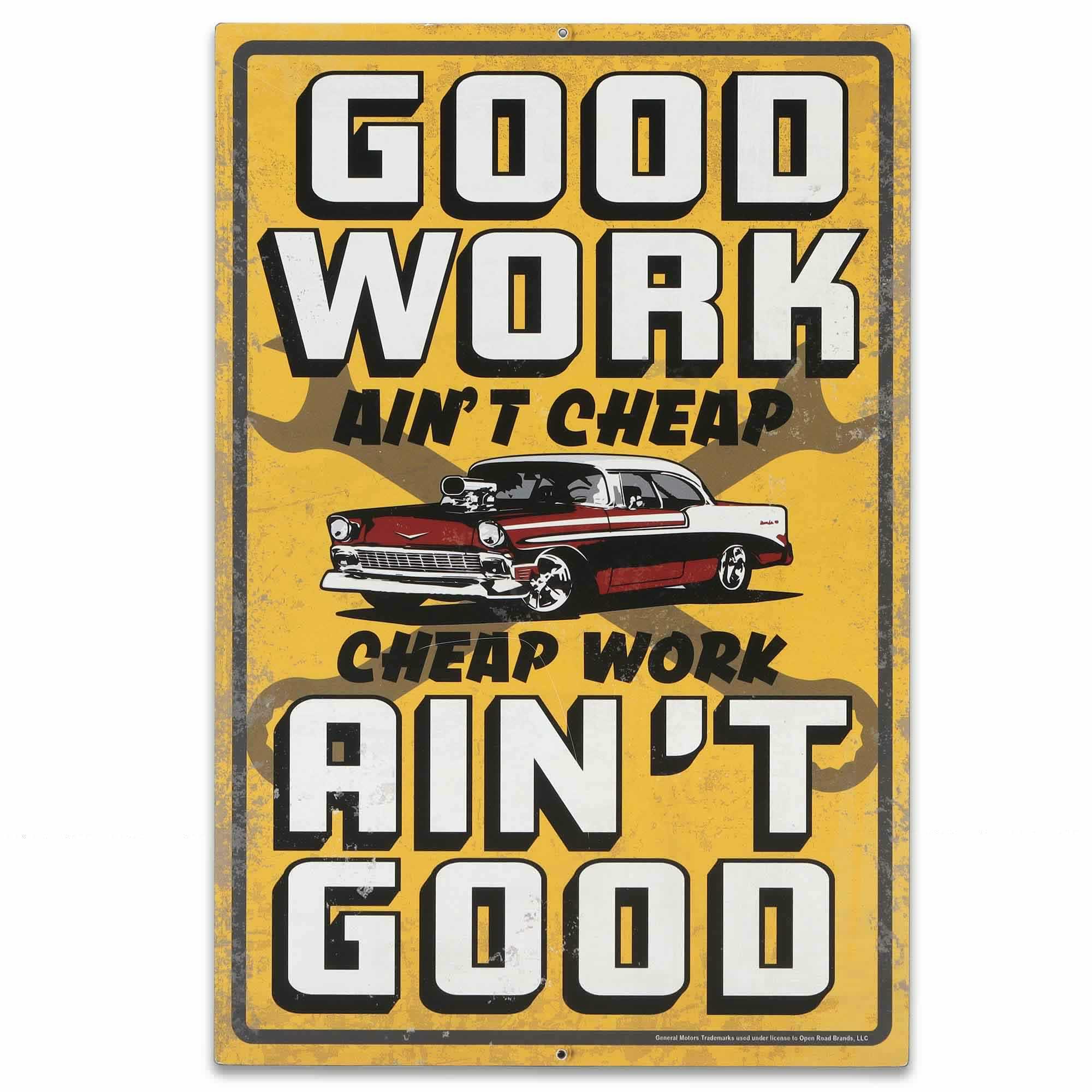 General Motors Chevrolet Good Work Ain't Cheap Metal Sign image