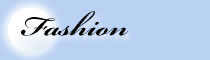 Fashion